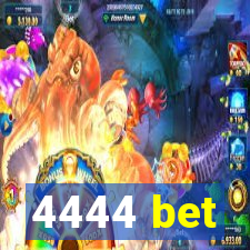 4444 bet